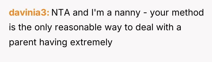 davinia3 NTA and I'm a nanny - your method is...