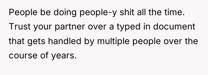 People be doing people-y shit all the time. Trust your...