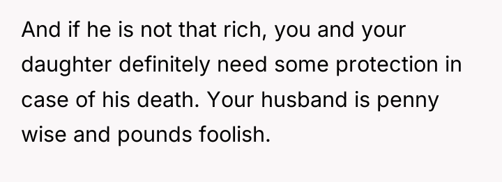And if he is not that rich, you and your...