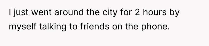 I just went around the city for 2 hours by...