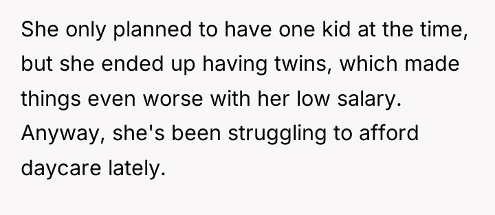 She only planned to have one kid at the time,...