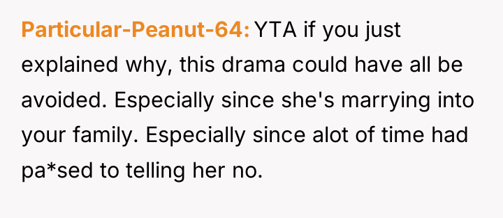 Particular-Peanut-64 YTA if you just explained why, this drama could...