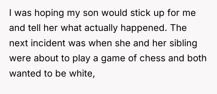 I was hoping my son would stick up for me...