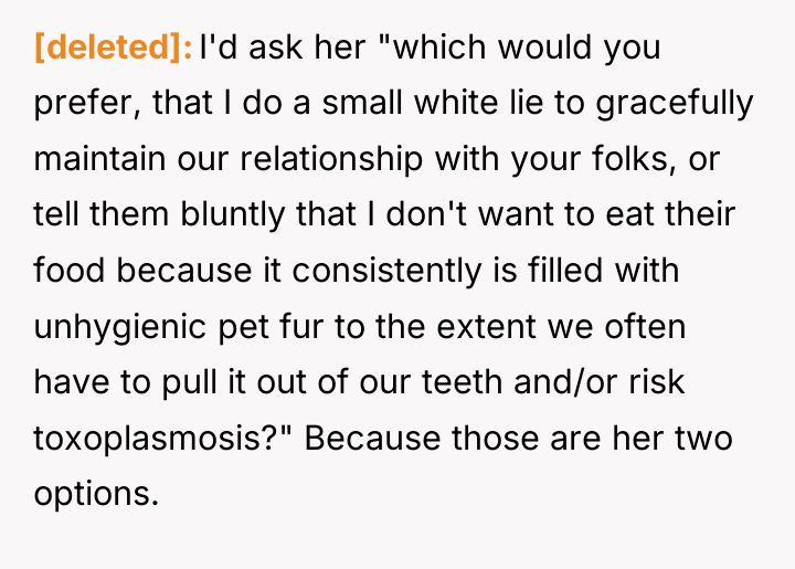 [deleted] I'd ask her "which would you prefer, that I...