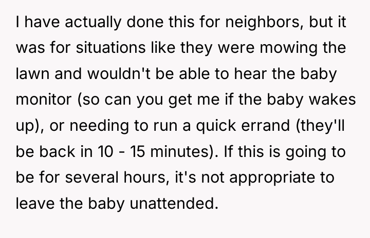 I have actually done this for neighbors, but it was...