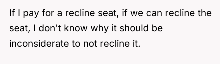 If I pay for a recline seat, if we can...