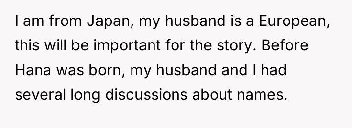 I am from Japan, my husband is a European, this...