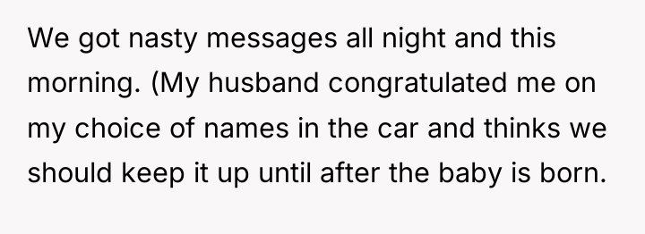 We got nasty messages all night and this morning. (My...