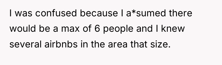 I was confused because I a*sumed there would be a...
