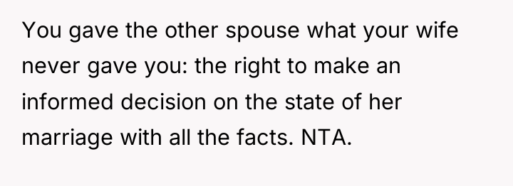 You gave the other spouse what your wife never gave...