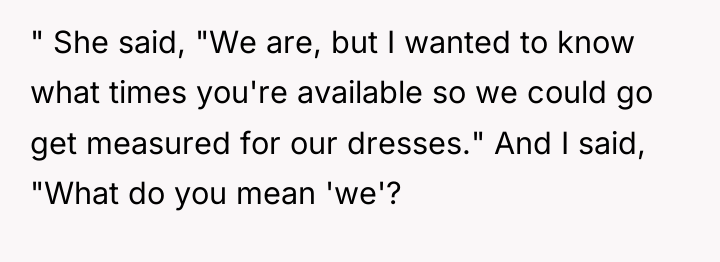 " She said, "We are, but I wanted to know...