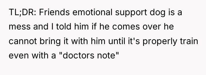 TL;DR: Friends emotional support dog is a mess and I...