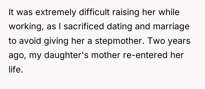 It was extremely difficult raising her while working, as I...
