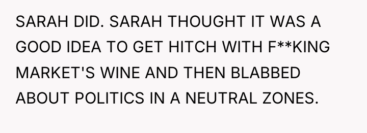 SARAH DID. SARAH THOUGHT IT WAS A GOOD IDEA TO...