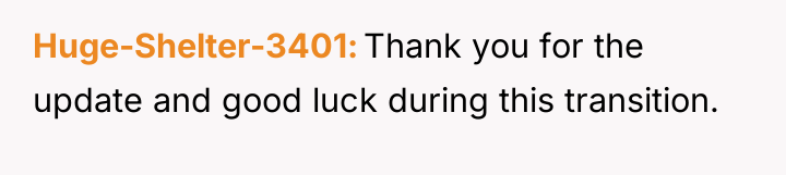 Huge-Shelter-3401 Thank you for the update and good luck during...
