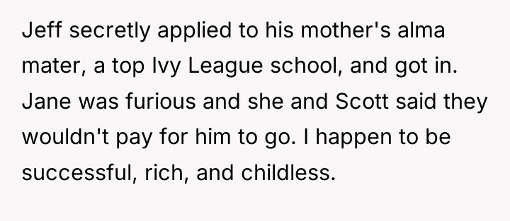 Jeff secretly applied to his mother's alma mater, a top...