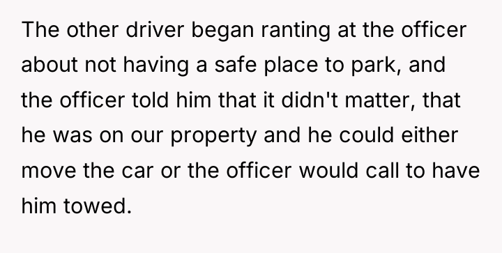 The other driver began ranting at the officer about not...