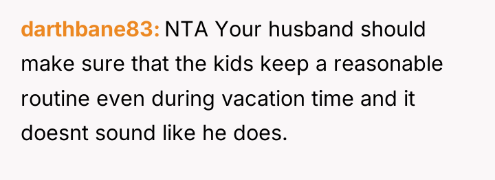 darthbane83 NTA Your husband should make sure that the kids...