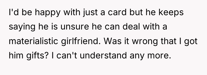 I'd be happy with just a card but he keeps...