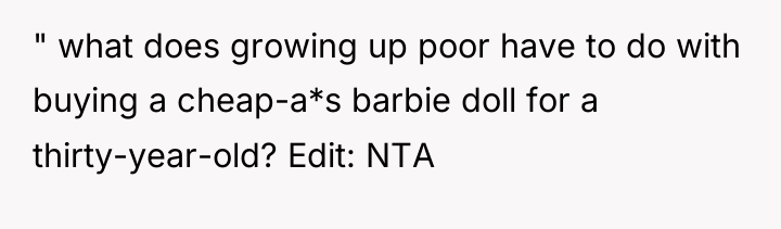 " what does growing up poor have to do with...