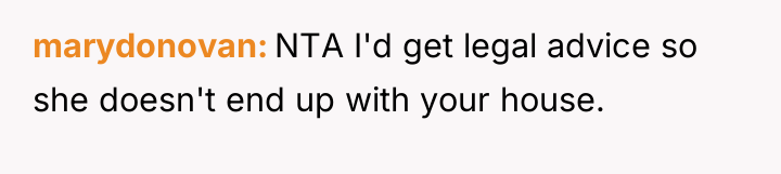marydonovan NTA I'd get legal advice so she doesn't end...