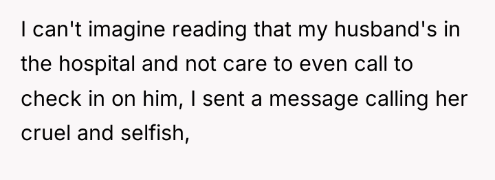 I can't imagine reading that my husband's in the hospital...