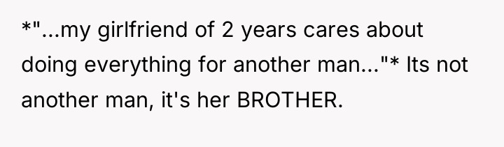 *"...my girlfriend of 2 years cares about doing everything for...