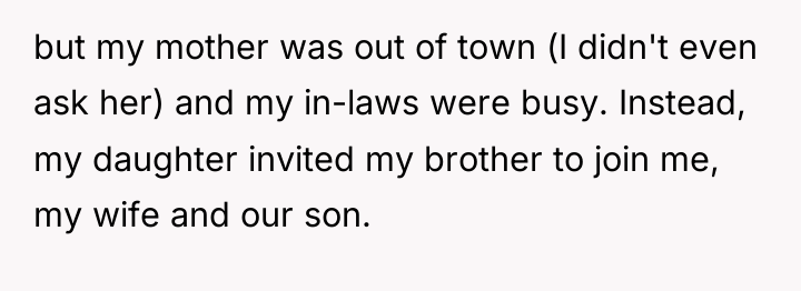 but my mother was out of town (I didn't even...