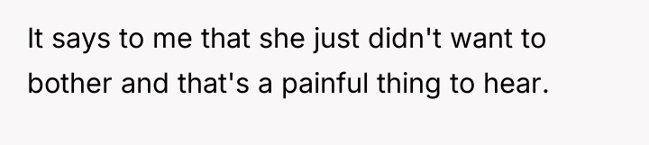 It says to me that she just didn't want to...