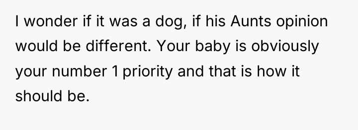 I wonder if it was a dog, if his Aunts...