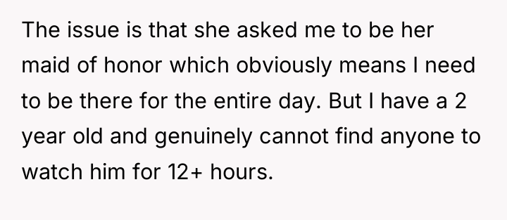 The issue is that she asked me to be her...