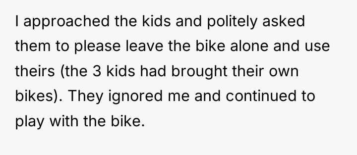 I approached the kids and politely asked them to please...
