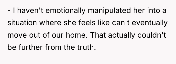 - I haven't emotionally manipulated her into a situation where...