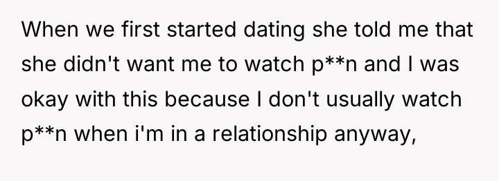 When we first started dating she told me that she...