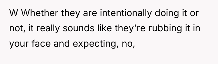 W Whether they are intentionally doing it or not, it...