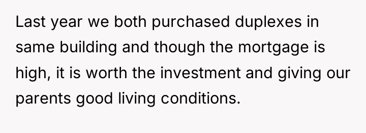 Last year we both purchased duplexes in same building and...
