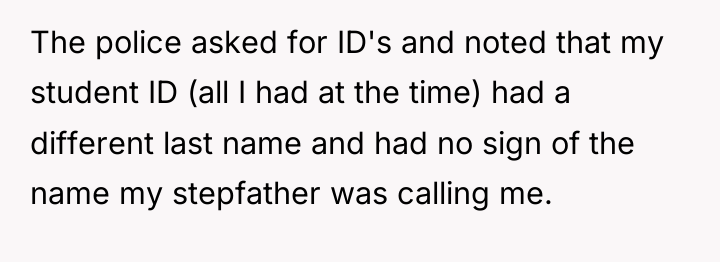 The police asked for ID's and noted that my student...