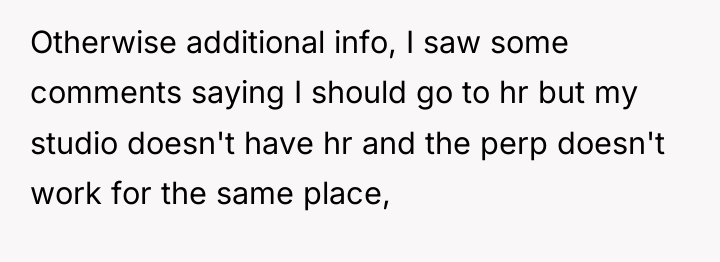 Otherwise additional info, I saw some comments saying I should...