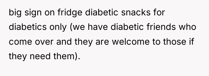 big sign on fridge diabetic snacks for diabetics only (we...