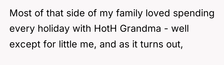 Most of that side of my family loved spending every...