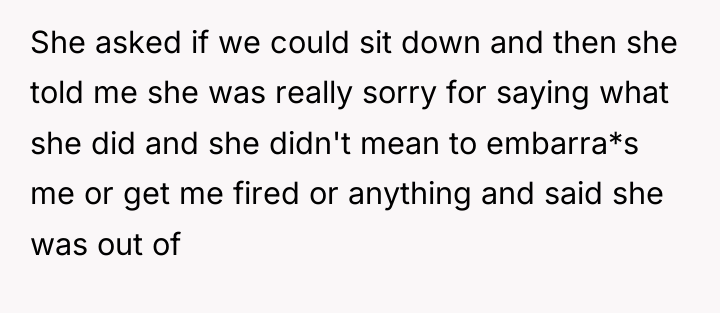 She asked if we could sit down and then she...