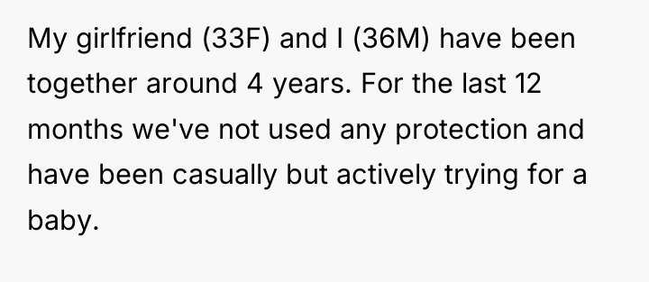 My girlfriend (33F) and I (36M) have been together around...
