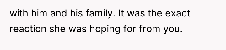 with him and his family. It was the exact reaction...