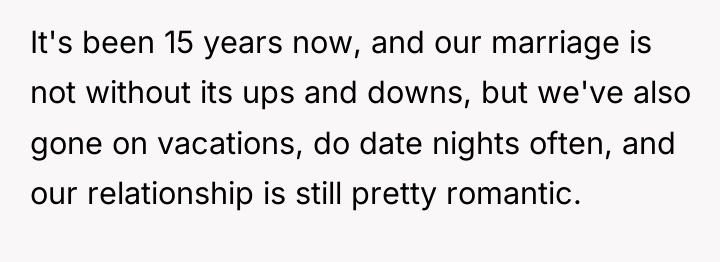 It's been 15 years now, and our marriage is not...