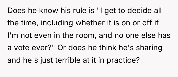 Does he know his rule is "I get to decide...