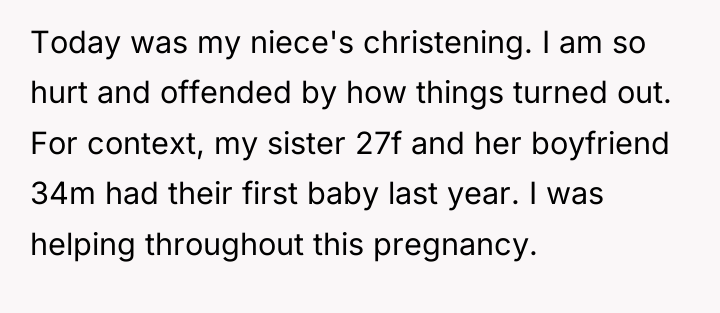 Today was my niece's christening. I am so hurt and...