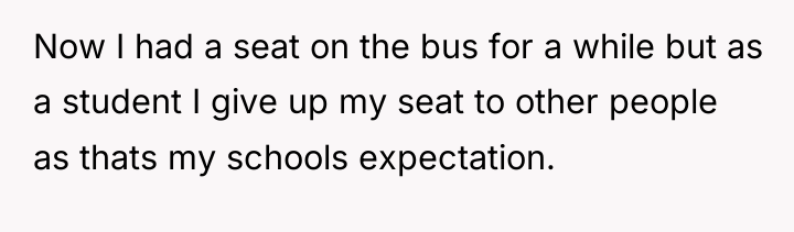 Now I had a seat on the bus for a...