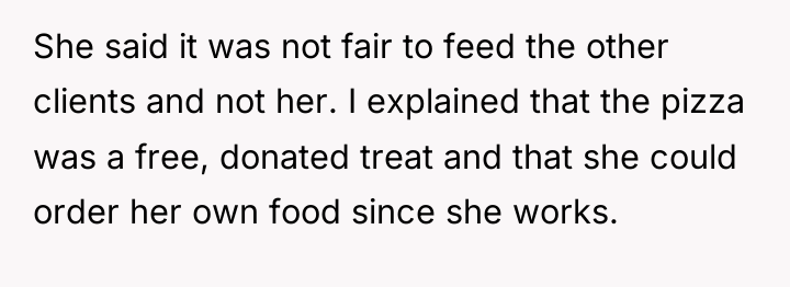 She said it was not fair to feed the other...