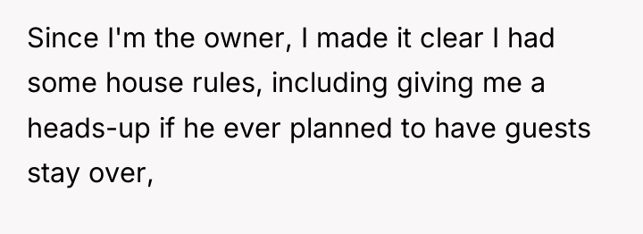 Since I'm the owner, I made it clear I had...