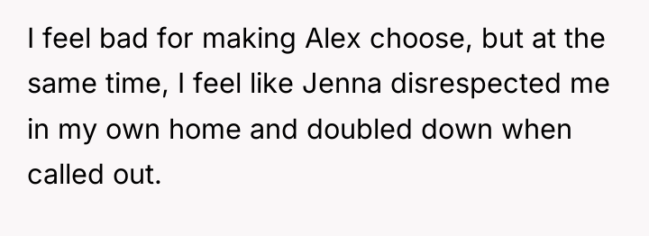I feel bad for making Alex choose, but at the...